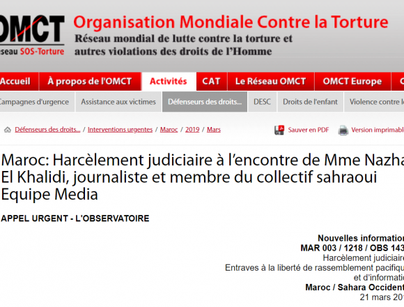 Maroc: Harcèlement judiciaire à l’encontre de Mme Nazha El Khalidi, journaliste et membre du collectif sahraoui Equipe Media / 21 mars 2019 / Interventions urgentes / Défenseurs des droits… / OMCT Maroc: Harcèlement judiciaire à l’encontre de Mme Nazha El Khalidi, journaliste et membre du collectif sahraoui Equipe Media / 21 mars 2019 / Interventions urgentes / Défenseurs des droits… / OMCT