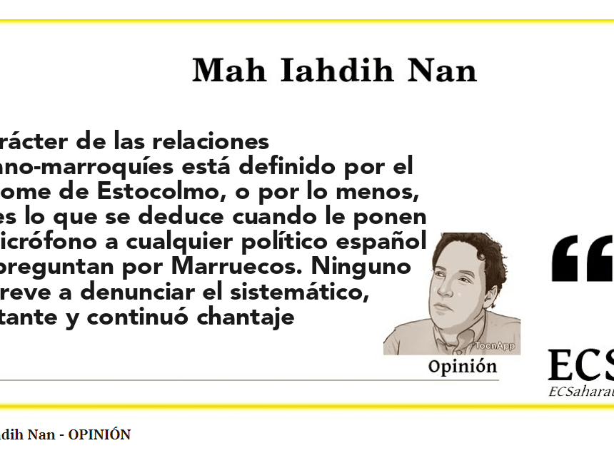 Las Relaciones Hispano-marroquíes marcadas por el «síndrome de Estocolmo»