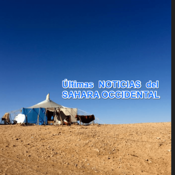 ¡LA ACTUALIDAD SAHARAUI! – 10/6/2023 – ÚLTIMAS NOTICIAS del Sahara Occidental