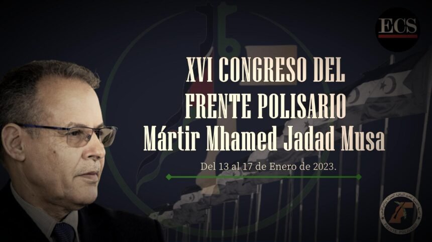 El XVI Congreso del Frente POLISARIO: homenaje a Mhamed Jadad