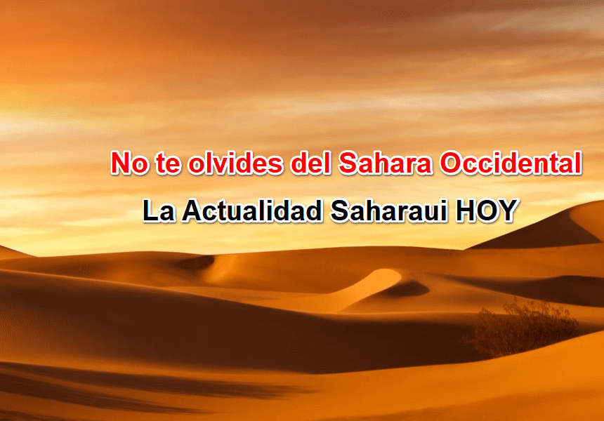 ¡LA ACTUALIDAD SAHARAUI! – 5/1/2023 – Noticias del SAHARA OCCIDENTAL