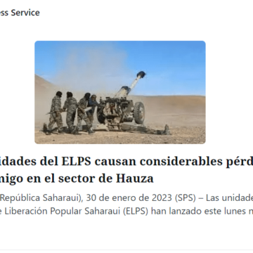 aswdefghnm Las unidades del ELPS causan considerables pérdidas al enemigo en el sector de Hauza | Sahara Press Service
