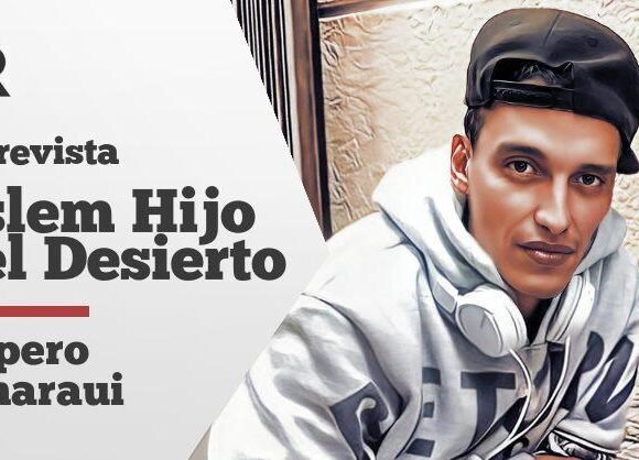 Yslem Hijo del Desierto: “El PSOE es el partido que más apoya a Marruecos en su colonización” – Nueva Revolución