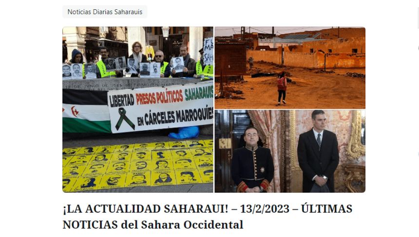 ¡LA ACTUALIDAD SAHARAUI! – 13/2/2023 – ÚLTIMAS NOTICIAS del Sahara Occidental
