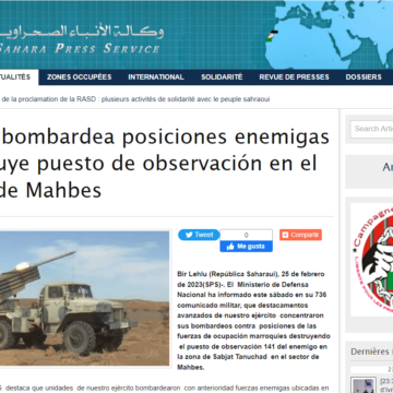 El ELPS bombardea posiciones enemigas y destruye puesto de observación en el sector de Mahbes | Sahara Press Service