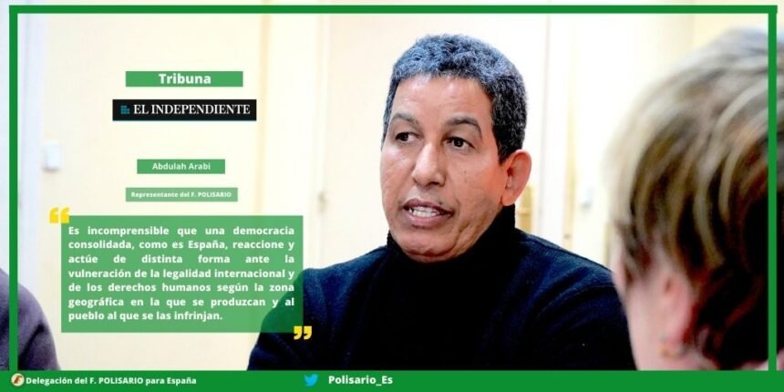 Tribuna de Abdulah Arabi, en El Independiente: “España no puede continuar supeditando las relaciones de vecindad a la vulneración de los Derechos Humanos del pueblo saharaui” | Sahara Press Service