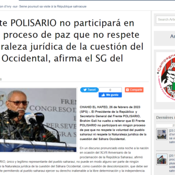 El Frente POLISARIO no participará en ningún proceso de paz que no respete la naturaleza jurídica de la cuestión del Sáhara Occidental, afirma el SG del Frente | Sahara Press Service