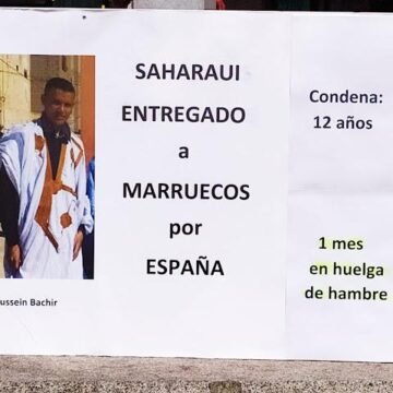 Hussein Bachir Amadour, preso político saharaui entregado por España a Marruecos, lleva un mes en huelga de hambre – Carta al ministro Albares – CRISTINA MARTÍNEZ