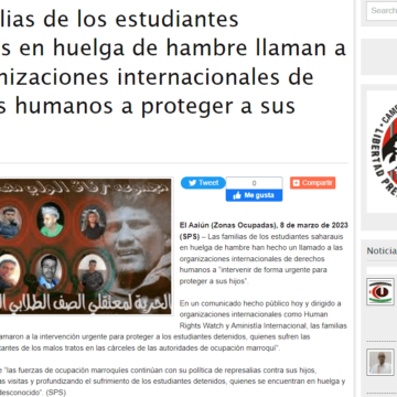 Las familias de los estudiantes saharauis en huelga de hambre llaman a las organizaciones internacionales de derechos humanos a proteger a sus hijos | Sahara Press Service