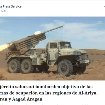 El ejército saharaui bombardea objetivo de las fuerzas de ocupación en las regiones de Al-Ariya, Laaran y Aagad Aragan | Sahara Press Service