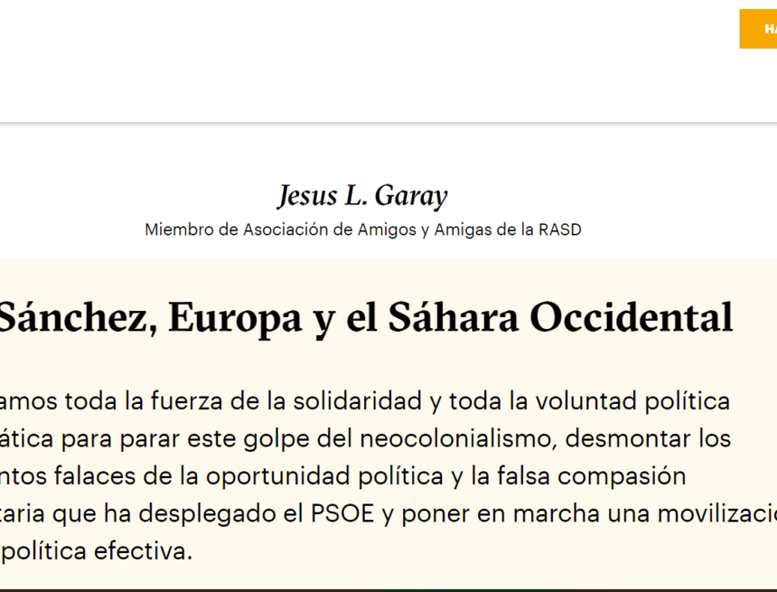 Sánchez, Europa y el Sáhara Occidental – naiz: Iritzia | Opinión, por Jesus L. Garay