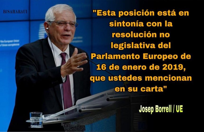 Borrell: ‘UE apoya los esfuerzos de la ONU en el Sáhara Occidental para una solución que garantice el derecho de su pueblo a la libre determinación»