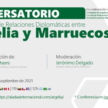 «La ruptura de las relaciones entre Argelia y Marruecos», tema central de una conferencia en la Universidad Colombiana del Externado, Bogotá