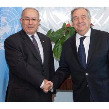 Ministro de Exteriores de Argelia aborda con Guterres la situación en el norte de África, y le expresa su pleno apoyo