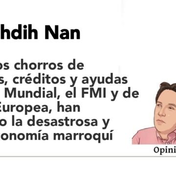 Marruecos, la politica de la esquizofrenia – Artículo de OPINIÓN de Mah lahdih Nan