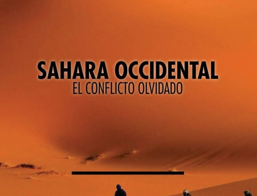 1fQX6_Xs0hg8fk7jsUB7O5w Sáhara Occidental. El conflicto olvidado.