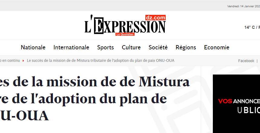 L’Expression: Info en continu – Le succès de la mission de de Mistura tributaire de l’adoption du plan de paix ONU-OUA