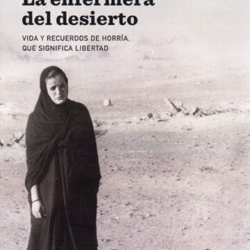 ‘La enfermera del desierto’: Mujeres españolas en la guerra de los saharauis contra Marruecos