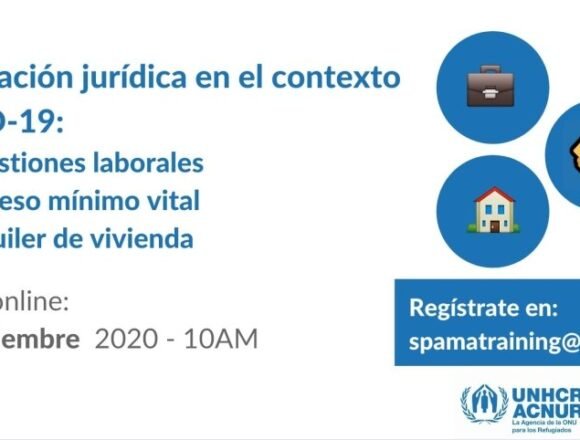 ACNUR – Sesión informativa para refugiados, apátridas y solicitantes de asilo en España en el contexto COVID-19