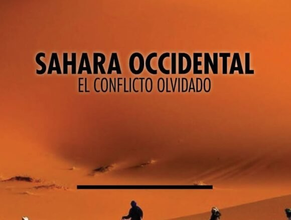 LIBRO EL SAHARA OCCIDENTAL. EL CONFLICTO OLVIDADO.