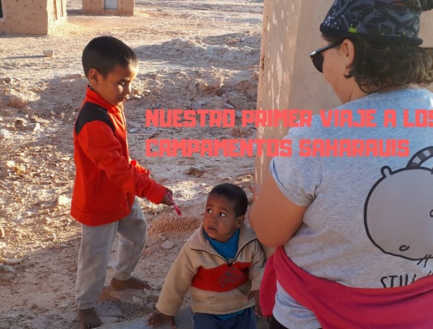 Nuestro primer viaje a los campamentos saharauis de Tindouf. – Datils & Tours Travel Blogger.