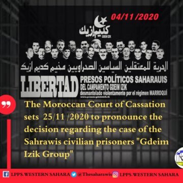 El Tribunal de Casación de Marruecos fija el 25.11.2020 para pronunciarse sobre el caso de los presos civiles saharauis del grupo Gdeim Izik