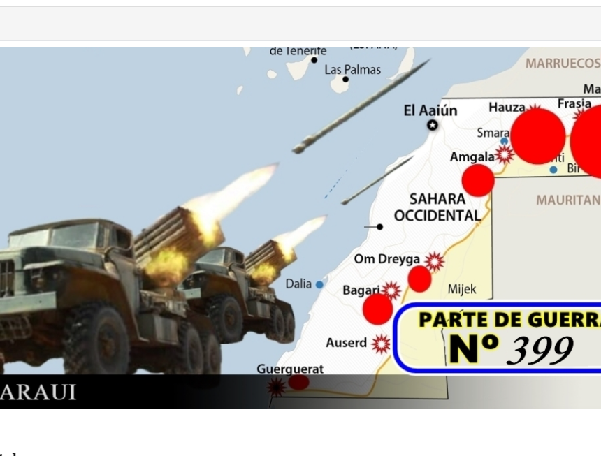 GTR435T6YU GUERRA EN EL SAHARA | Parte de Guerra Nº 399