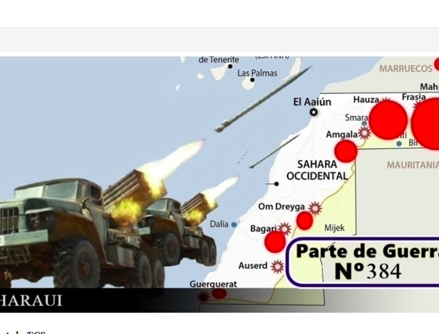 GUERRA EN EL SAHARA | Parte de Guerra Nº 384
