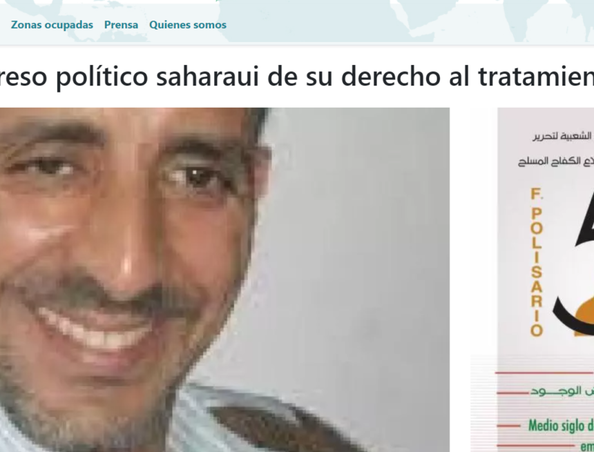 Privan a un preso político saharaui de su derecho al tratamiento médico | Sahara Press Service (SPS)