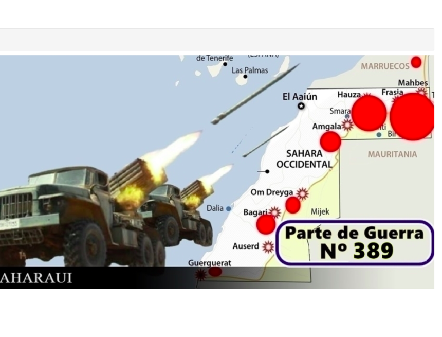 GUERRA EN EL SAHARA | Parte de Guerra Nº389