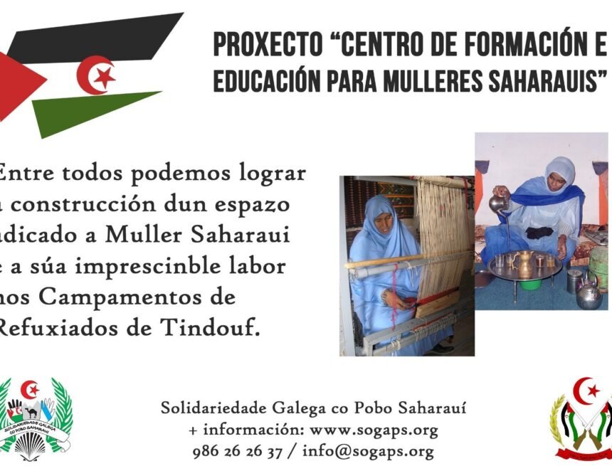 PROYECTO “Centro de Estudios y Formación de la Mujer Saharaui” – Solidariedade Galega co Pobo Saharaui