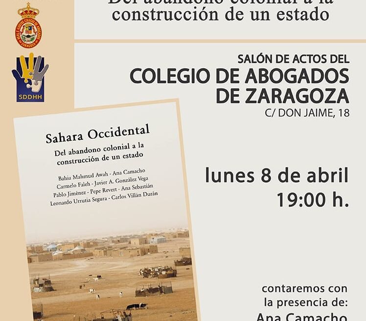 Presentación del libro Sahara Occidental: Del abandono colonial a la construcción de un estado. – Observatorio Aragones para el Sahara Occidental