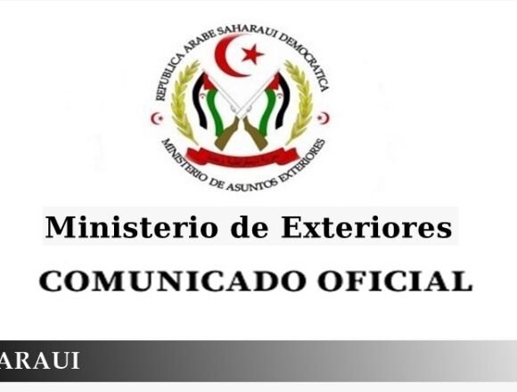 La RASD, ante el comunicado del Ministerio de Exteriores marroquí, afirma que ha llegado el momento de que Marruecos ponga fin a su ocupación ilegal y agresión bárbara contra el pueblo saharaui, como única forma de alcanzar la estabilidad y la seguridad en el noroeste de África
