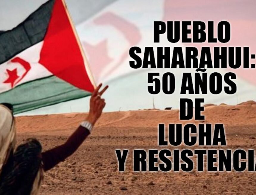 El Frente Polisario y el Pueblo Saharaui: 50 años de lucha y resistencia | Sahara Press Service