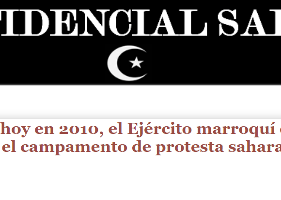 asdfgtyujhgb Un dia como hoy en 2010, el Ejército marroquí desmantela por la fuerza el campamento de protesta saharaui (Gdeim Izik) — El Confidencial Saharaui