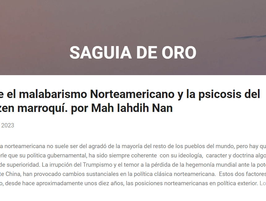 asdfvgb Entre el malabarismo norteamericano y la psicosis del Majzen marroquí, por Mah Iahdih Nan