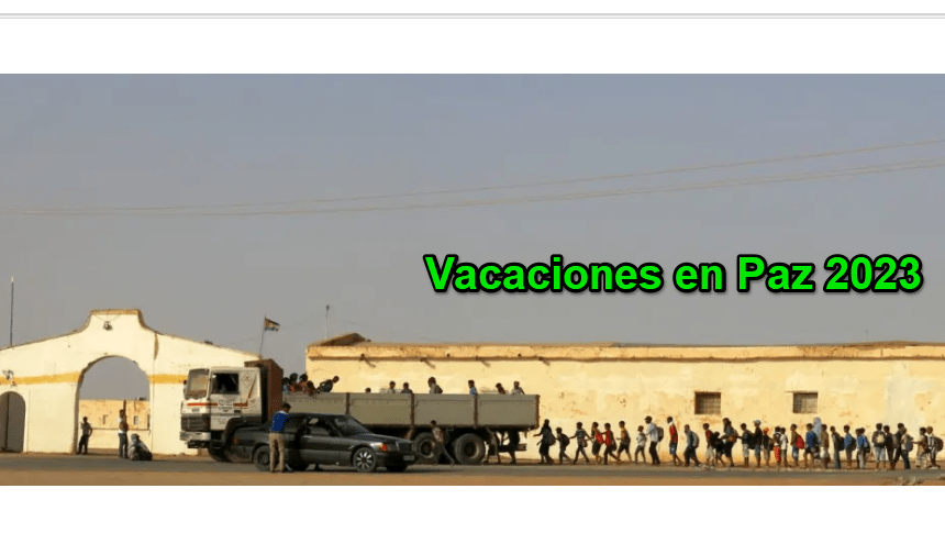 ¡LA ACTUALIDAD SAHARAUI! – 13/8/2023 –NOTICIAS del Sahara Occidental