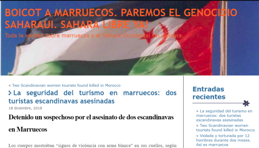 La seguridad del turismo en marruecos: dos turistas escandinavas asesinadas — BOICOT A MARRUECOS. PAREMOS EL GENOCIDIO SAHARAUI. SAHARA LIBRE YA!