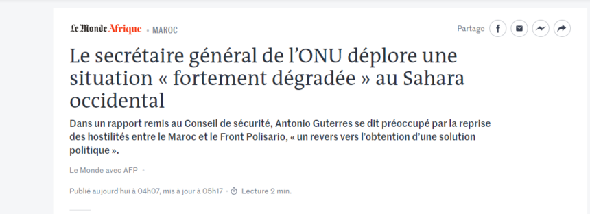 Le secrétaire général de l’ONU déplore une situation « fortement dégradée » au Sahara occidental