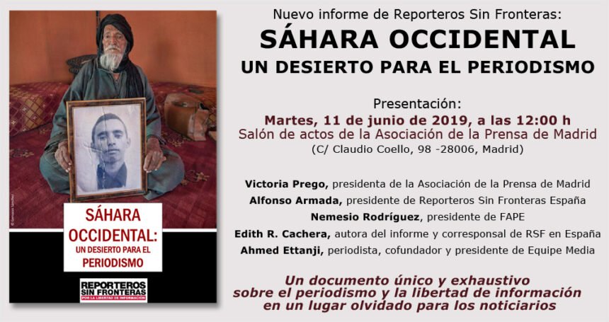 [CONVOCATORIA 11.6.19 12h] Reporteros Sin Fronteras presenta el informe ‘Sáhara Occidental, un desierto para el periodismo’ :: Reporteros Sin Fronteras