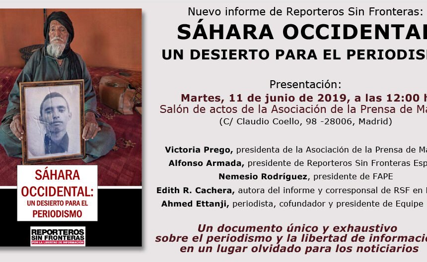 [CONVOCATORIA 11.6.19 12h] Reporteros Sin Fronteras presenta el informe ‘Sáhara Occidental, un desierto para el periodismo’ :: Reporteros Sin Fronteras