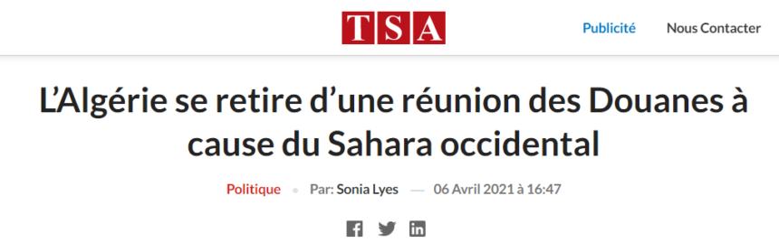 L’Algérie se retire d’une réunion des Douanes à cause du Sahara occidental – TSA