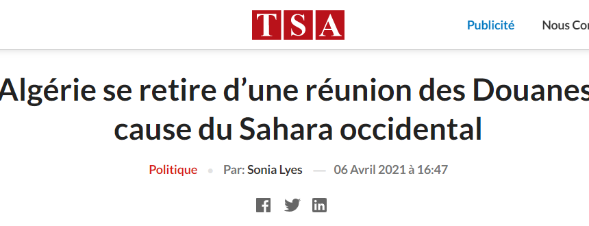 ccccccccccccccccccccccccc L’Algérie se retire d’une réunion des Douanes à cause du Sahara occidental – TSA
