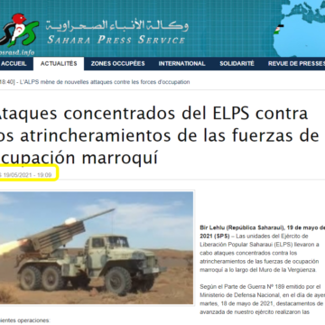 Ataques concentrados del ELPS contra los atrincheramientos de las fuerzas de ocupación marroquí | Sahara Press Service