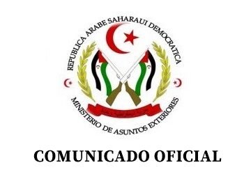 Ministerio de Exteriores de la RASD: «Es hora de que el Reino de Marruecos haga la paz con la República Saharaui y todos sus vecinos y vaya más allá de la política de ocupación, expansión, agresión y chantaje»