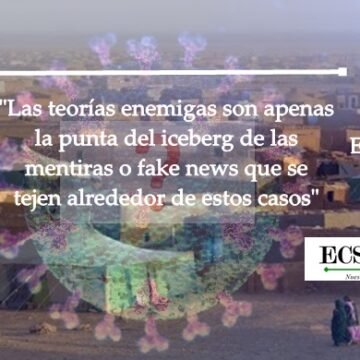Los campamentos saharauis ante la infodemia, los «Fake News» y la propaganda al servicio del Majzén — ECSAHARAUI
