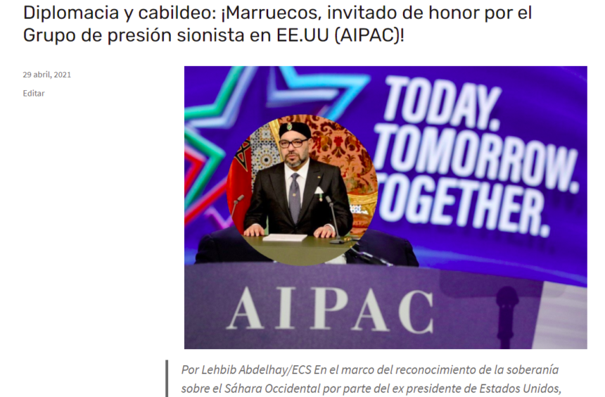 Diplomacia y cabildeo: ¡Marruecos, invitado de honor por el Grupo de presión sionista en EE.UU (AIPAC)!