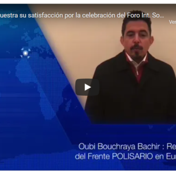 El Frente Polisario muestra su satisfacción por la celebración y acogida del Foro Internacional para la Solidaridad con el Sáhara Occidental