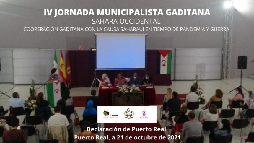 IV Jornada Municipalista Gaditana (Declaración de Puerto Real) | Sahara Press Service