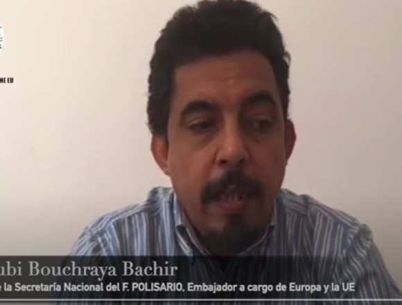 Declaración de Oubi Bouchraya, miembro del SN del F. Polisario y Embajador a cargo de Europa y la UE 